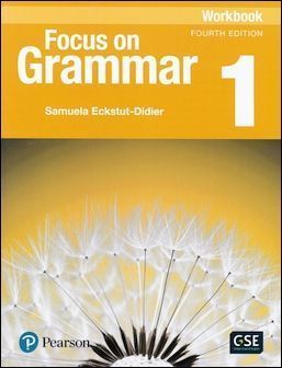 Focus on Grammar 4/e (1) Workbook 作者：Samuela Eckstut-Didier