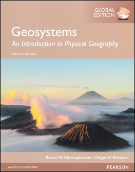 Geosystems: An Introduction to Physical Geography 9/e