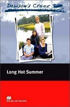 Macmillan (Elementary): Dawson's Creek 2: Long Hot Summer