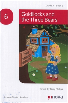 Innova Graded Readers Grade 3 (Book 6): Goldilocks and the Three Bears