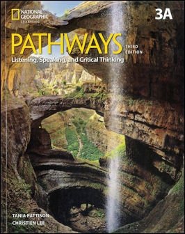 Pathways (3A) 3/e: Listening, Speaking, and Critical Thinking Student's Book with the Spark platform