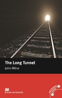 Macmillan (Beginner): The Long Tunnel