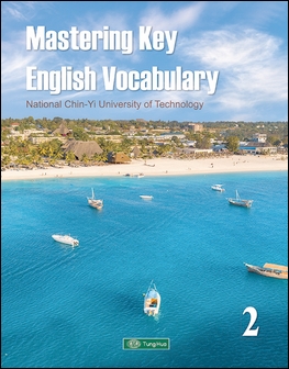 Mastering Key English Vocabulary 2 作者：勤益科技大學
