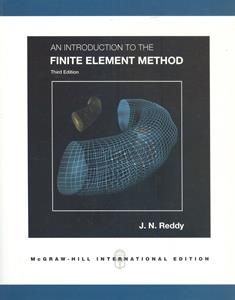An Introduction to the Finite Eleme Method 3/e