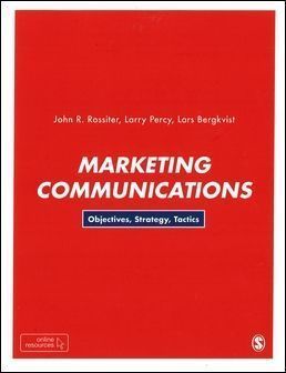 Marketing Communications: Objectives, Strategy, Tactics