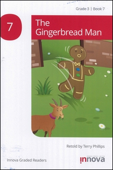 Innova Graded Readers Grade 3 (Book 7): The Gingerbread Man