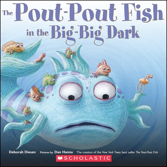 The Pout-Pout Fish in the Big-Big Dark (11003)