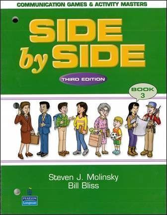 Side by Side (3) 3/e Communication Games and... 作者：Steven J. Molinsky, Bill Bliss
