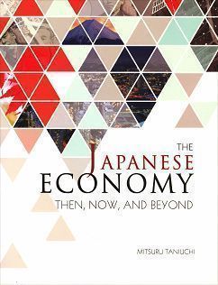 The Japanese Economy: Then, Now, and Beyond