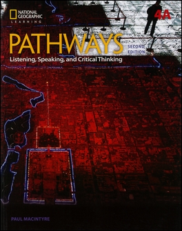 Pathways (4A) 2/e: Listening, Speaking, and Critical Thinking