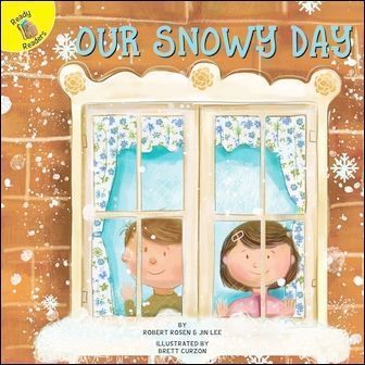 Ready Readers: Our Snowy Day (Seasons Around Me)