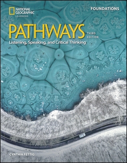 Pathways (Foundations) 3/e: Listening, Speaking, and Critical Thinking Student's Book with the Spark platform