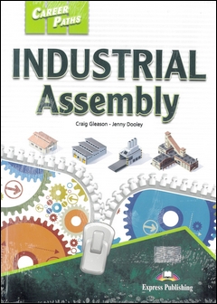Career Paths: Industrial Assembly Student's Book with DigiBooks Application