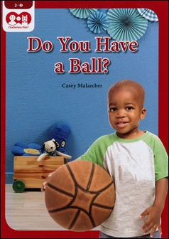 Chatterbox Kids 2-2 Do You Have a Ball?