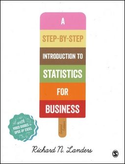 A Step-By-Step Introduction to Statistics for Business 2/e