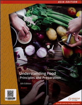Understanding Food: Principles And Preparation 6/e