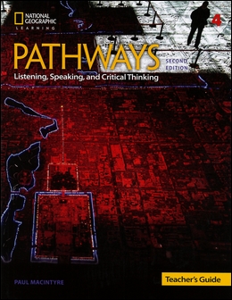 Pathways (4): Listening, Speaking, and Critical Thinking 2/e Teacher's Guide