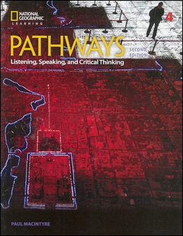 Pathways (4) 2/e: Listening, Speaking, and Critical Thinking with Online Workbook Access Code