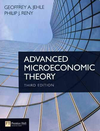 Advanced Microeconomic Theory 3/e