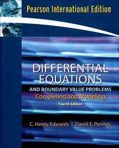 Differential Equations and Boundary Value Problems: Computing and Modeling 4/e