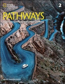 Pathways (2) 2/e: Listening, Speaking, and Critical Thinking 作者：Becky Tarver Chase
