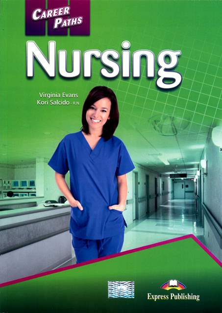 Career Paths: Nursing Student's Book with Cross-Platform App