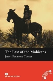 Macmillan (Beginner): The Last of the Mohicans