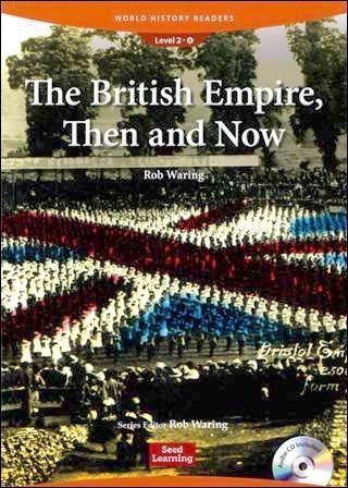 World History Readers (2) The British Empire, Then and Now with Audio CD/1片