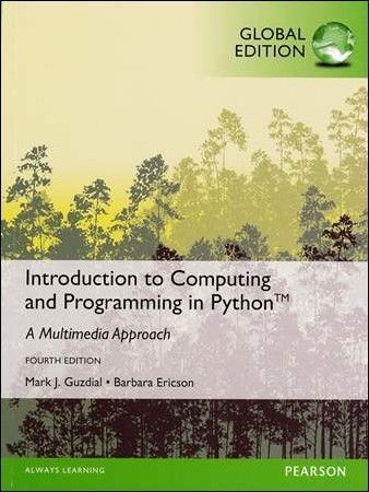Introduction to Computing and Programming in Python 4/e Global Edition