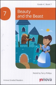 Innova Graded Readers Grade 4 (Book 7): Beauty and the Beast