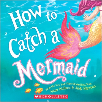 How to Catch a Mermaid (11003)