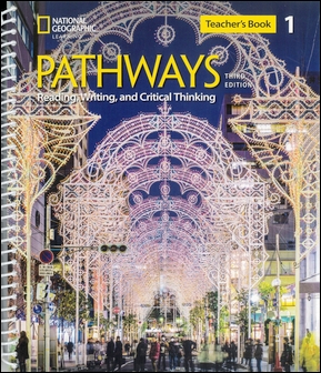 Pathways (1) 3/e: Reading, Writing, and Critical Thinking Teacher's Book