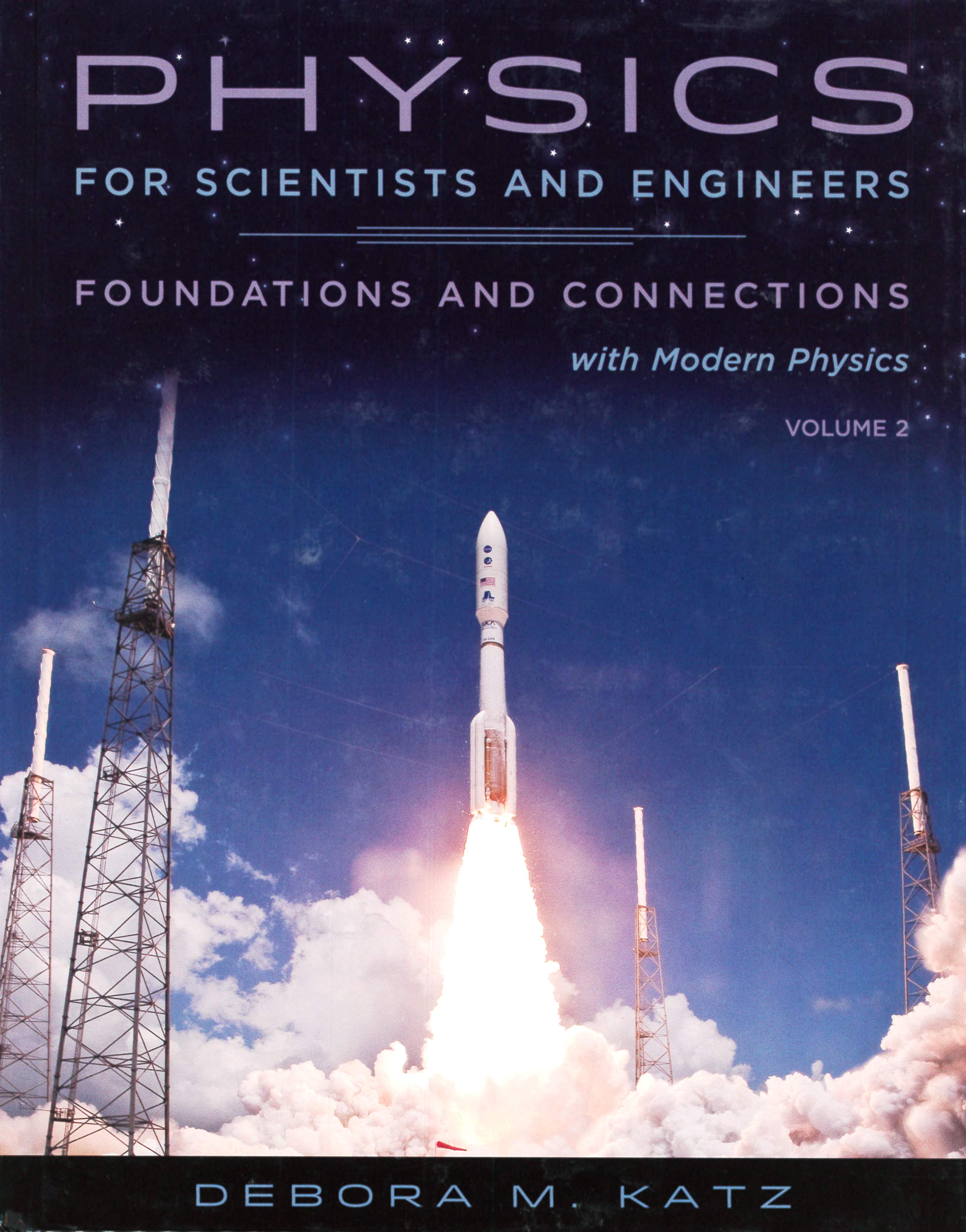 Physics for Scientists and Engineers: Foundations and Connections, Volume 2 1/e