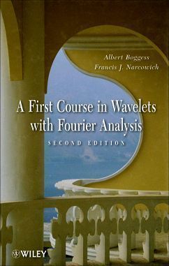 A First Course in Wavelets with Fourier Analysis 2/e (H)