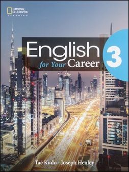 English for Your Career (3) with MP3 CD/1片 作者：Tae Kudo, Joseph Henley