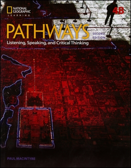 Pathways (4B) 2/e: Listening, Speaking, and Critical Thinking