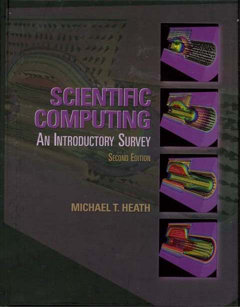 Scientific Computing: An Introductory Survey 2/e (H)