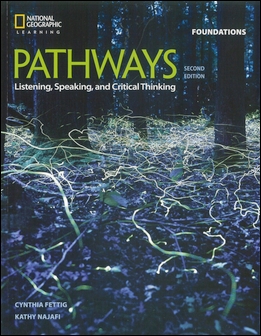 Pathways (Foundations) 2/e: Listening, Speaking, and Critical Thinking with Online Workbook Access Code