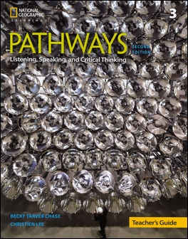 Pathways (3): Listening, Speaking, and Critical Thinking 2/e Teacher's Guide
